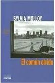 Silvia Molloy, El común olvido